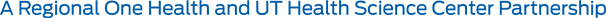 A Regional One Health and UT Health Science Center Partnership